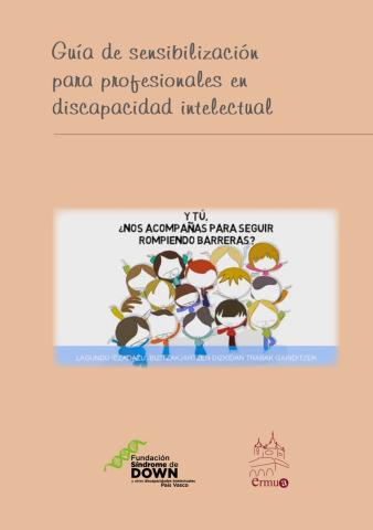 Guía de sensibilización para profesionales en discapacidad intelectual (Ermua) Guía de sensibilización para profesionales en discapacidad intelectual (Ermua)