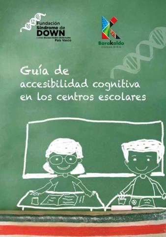 Guía de accesibilidad cognitiva en los centros escolares (Barakaldo)