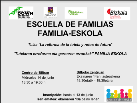 Escuela de Familias "La reforma de la tutela y retos de futuro"