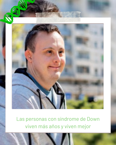 Las personas con síndrome de Down viven más años y viven mejor Las personas con síndrome de Down viven más años y viven mejor