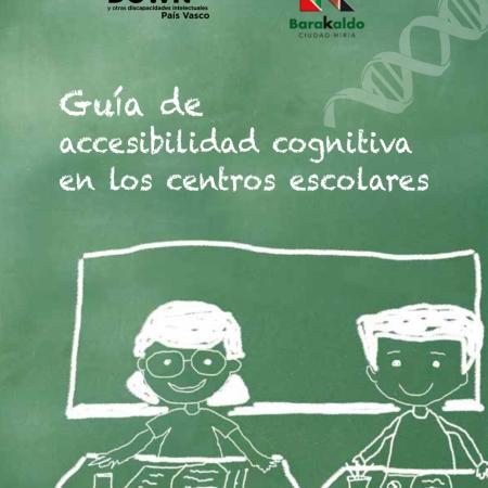 Guía de accesibilidad cognitiva en los centros escolares (Barakaldo)