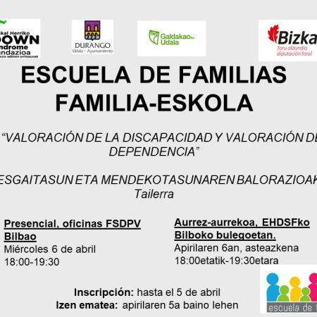 Escuela de Familias "Valoración de la discapacidad y de la dependencia"