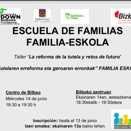 Escuela de Familias "La reforma de la tutela y retos de futuro"