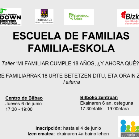 Escuela de Familias "Mi familiar cumple 18 años, ¿y ahora qué?"
